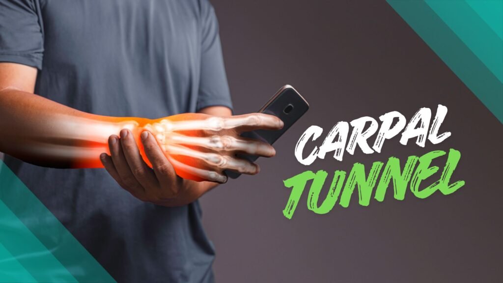 CARPAL TUNNEL