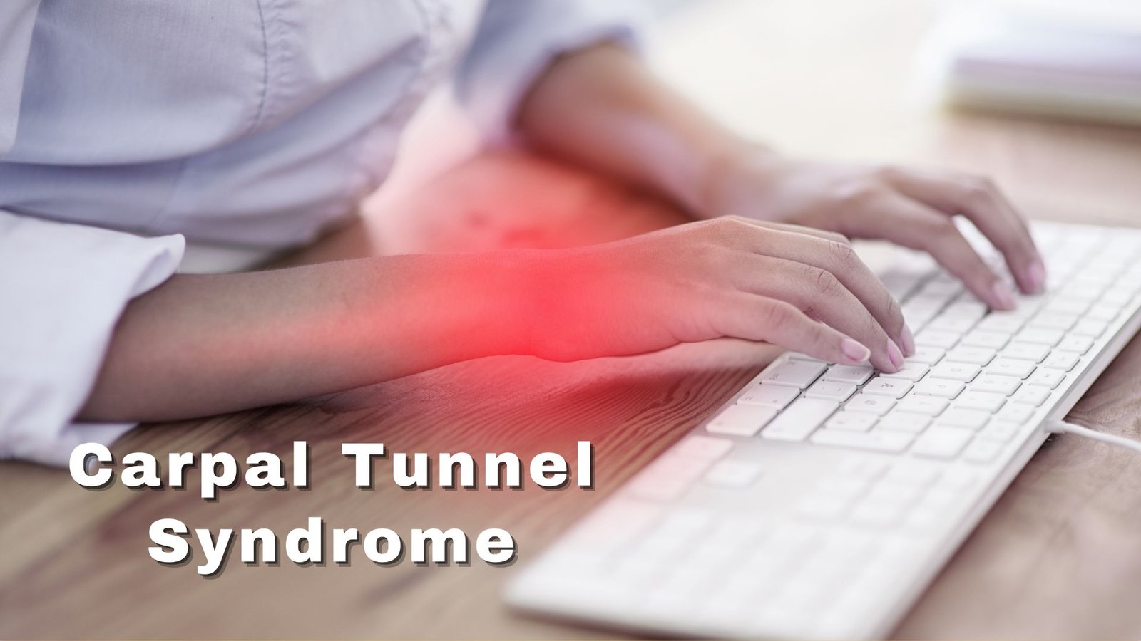 Carpal Tunnel