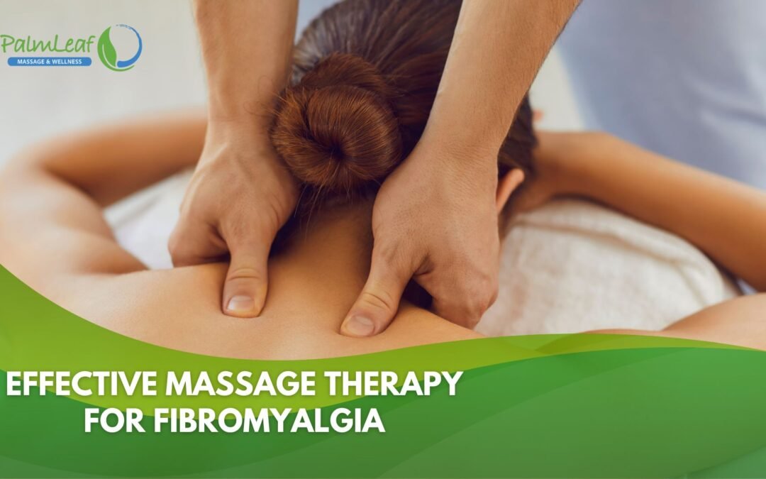 Effective Massage Therapy for Fibromyalgia