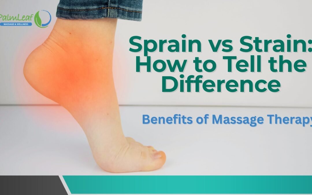 Sprain vs Strain: How to Tell the Difference