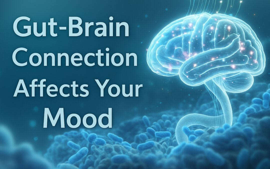 Gut-Brain Connection Affects Your Mood