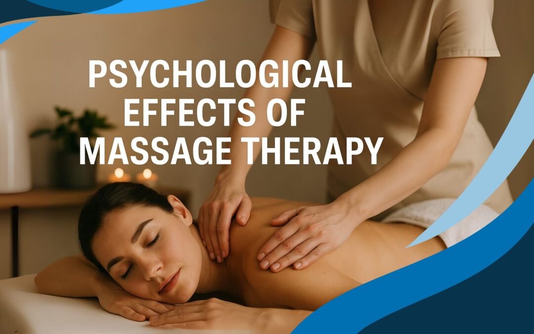 Psychological Effects of Massage Therapy