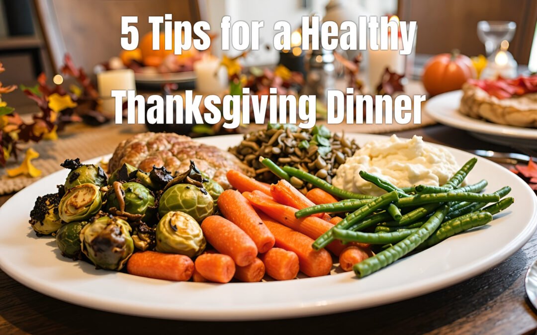 5 Expert Tips for a Healthy Thanksgiving Dinner